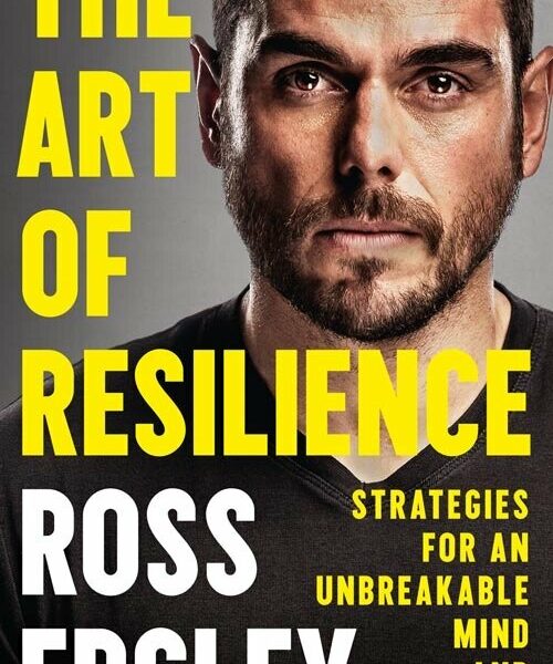 the art of resilience ross edgley