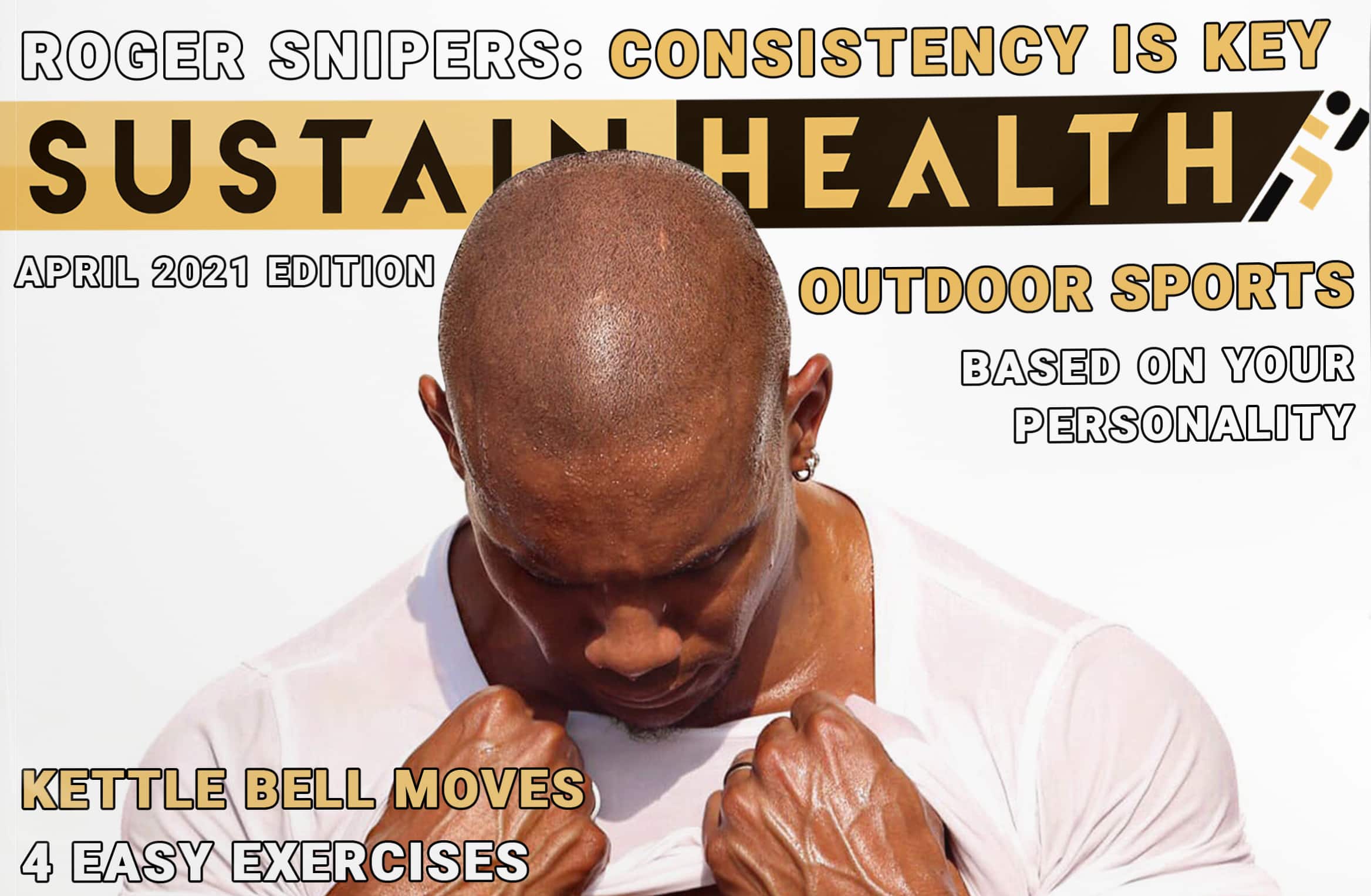 Roger snipes sustain health magazine cover