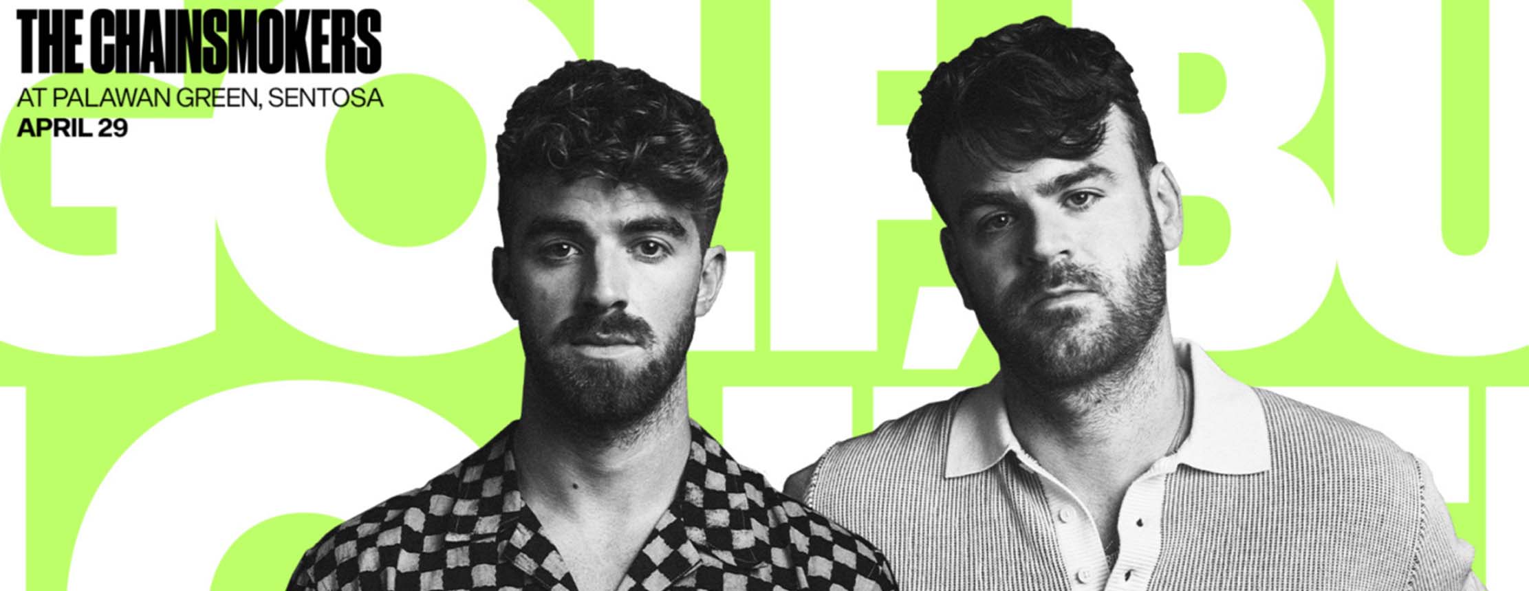 Grammy award-winning and chart-topping artists the chainsmokers to perform live in singapore